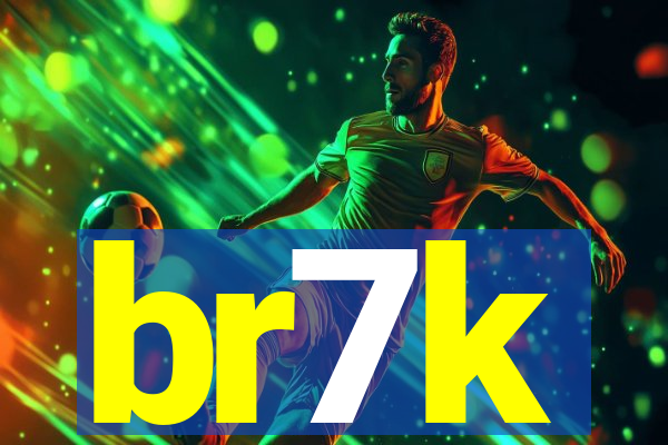 br7k