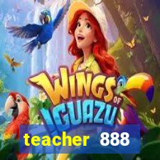 teacher 888 plataforma login