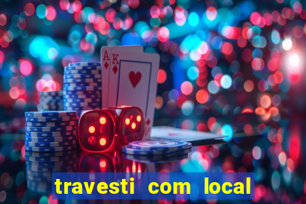 travesti com local em santos