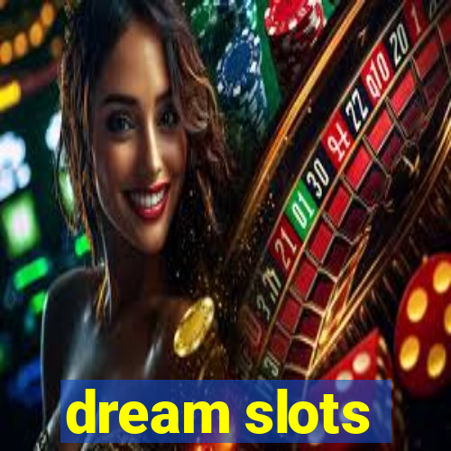 dream slots