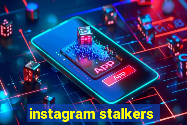 instagram stalkers