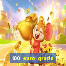 100 euro gratis online casino