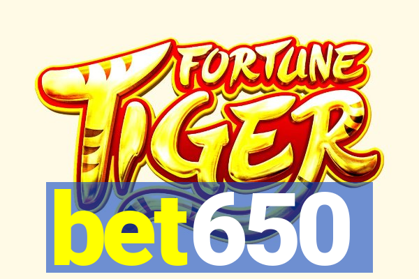 bet650