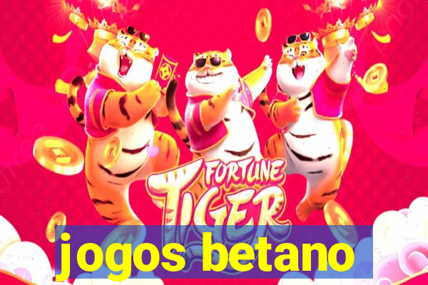 jogos betano