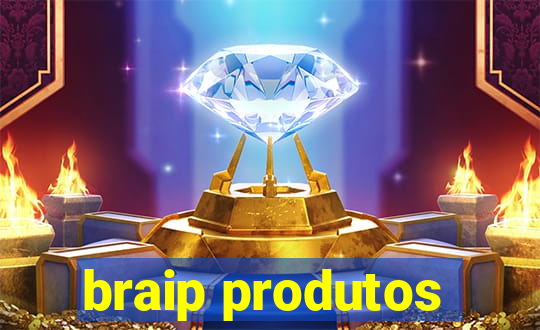 braip produtos