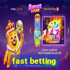 fast betting