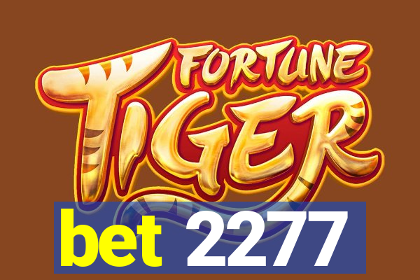 bet 2277