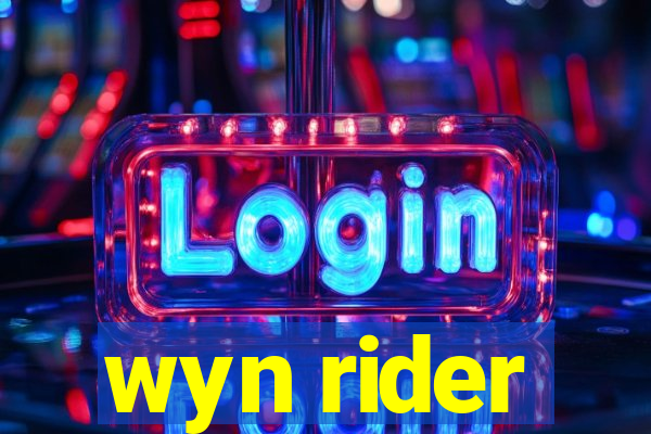 wyn rider