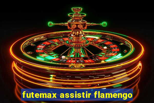 futemax assistir flamengo