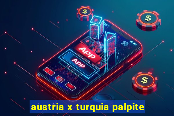 austria x turquia palpite