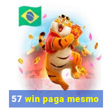 57 win paga mesmo