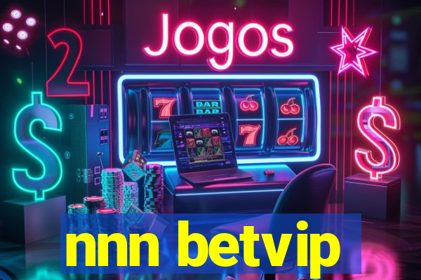 nnn betvip