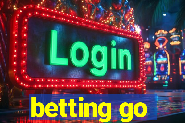 betting go