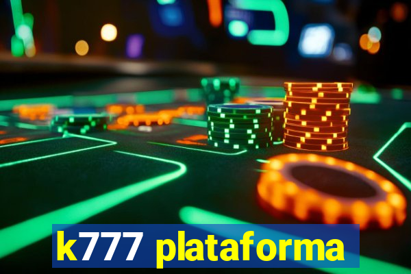 k777 plataforma