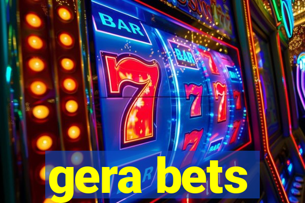 gera bets