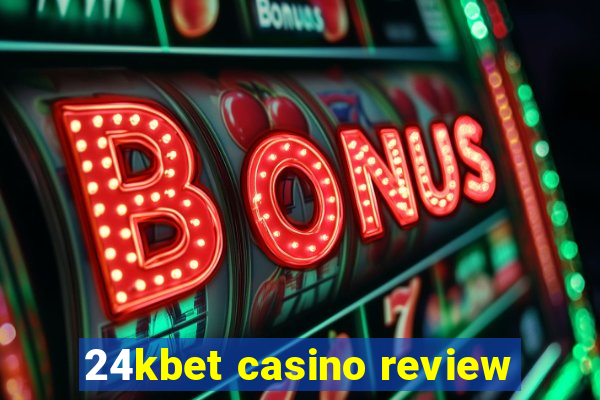 24kbet casino review