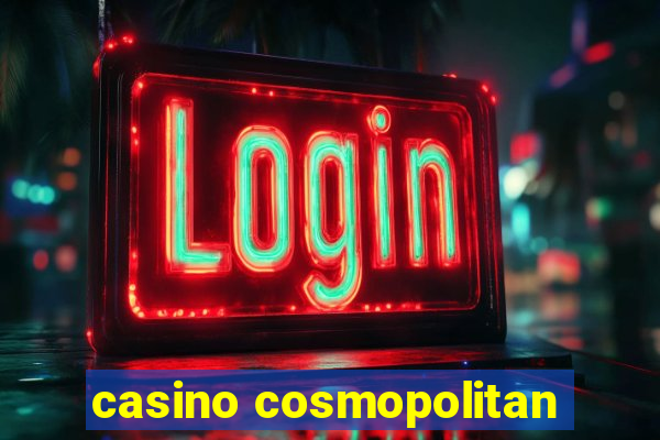 casino cosmopolitan