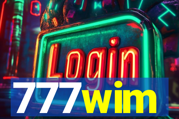 777wim