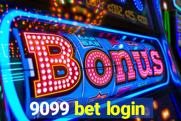 9099 bet login