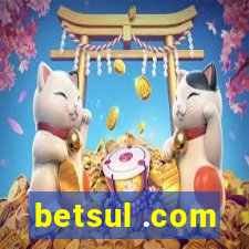 betsul .com