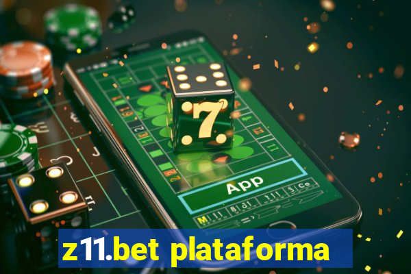 z11.bet plataforma