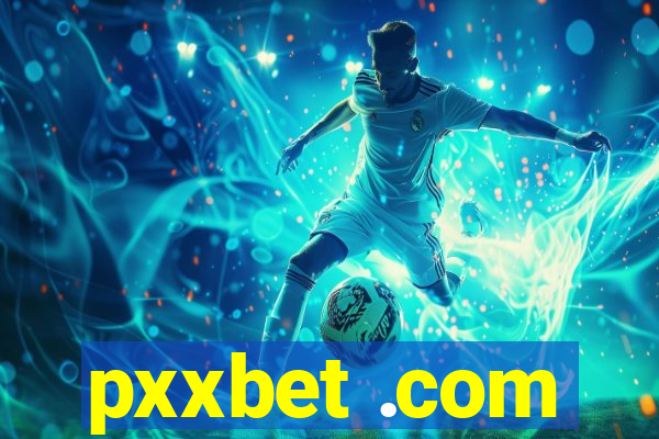 pxxbet .com