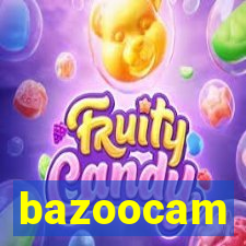 bazoocam