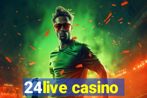 24live casino