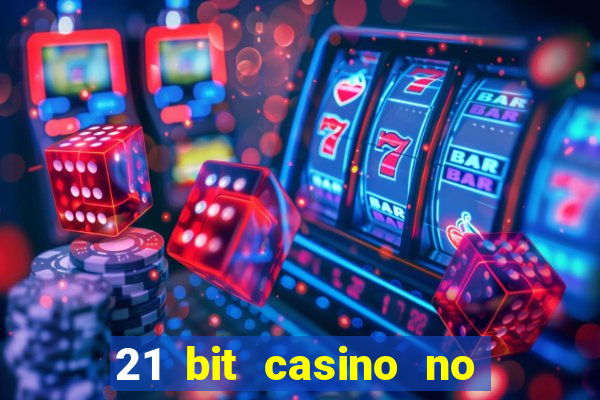 21 bit casino no deposit bonus codes