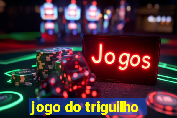 jogo do triguilho