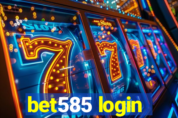 bet585 login