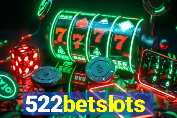 522betslots