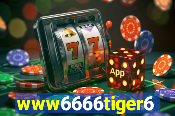 www6666tiger6