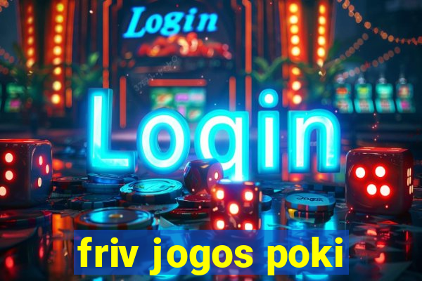 friv jogos poki