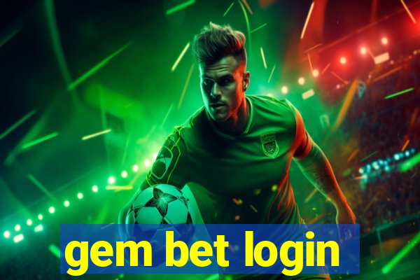 gem bet login