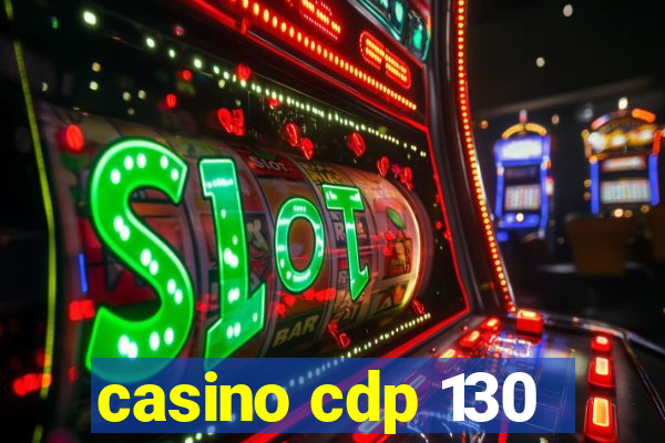 casino cdp 130