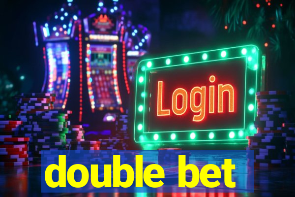 double bet