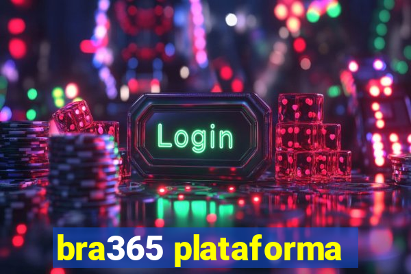 bra365 plataforma