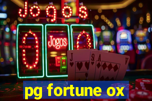 pg fortune ox