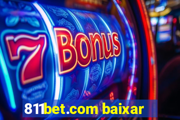 811bet.com baixar