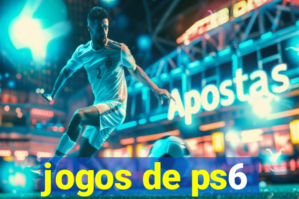 jogos de ps6