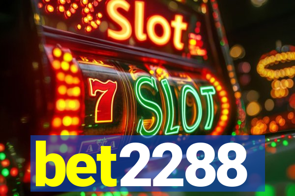 bet2288