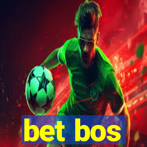 bet bos