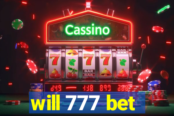 will 777 bet