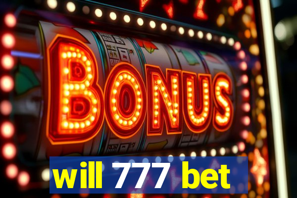 will 777 bet