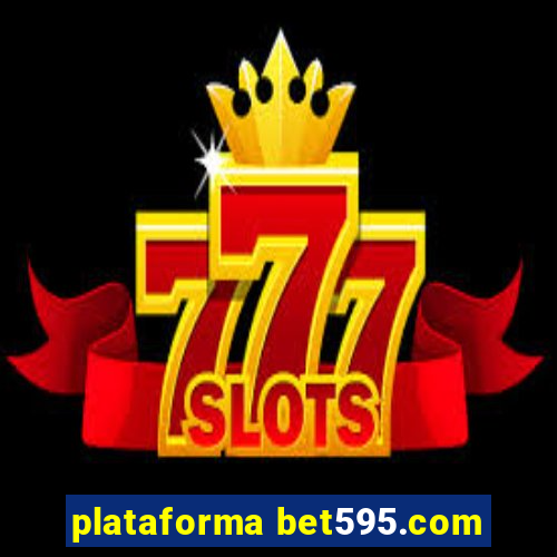 plataforma bet595.com