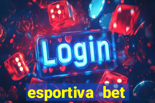 esportiva bet casino pix