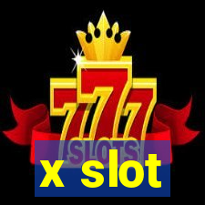 x slot