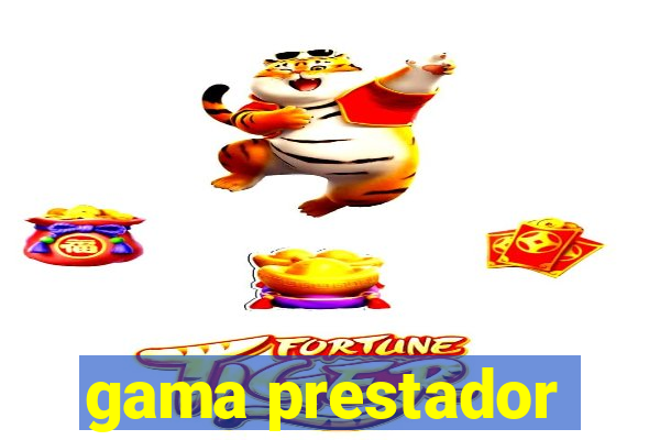 gama prestador