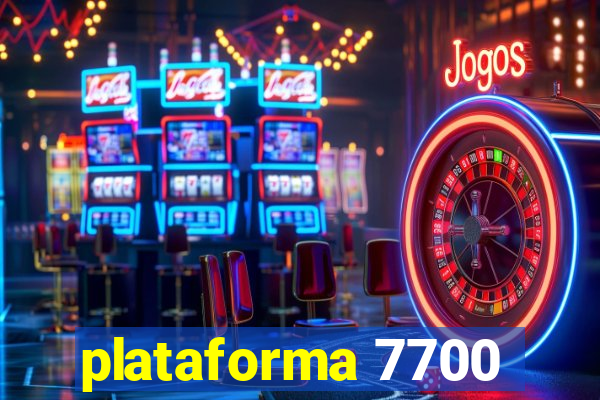 plataforma 7700